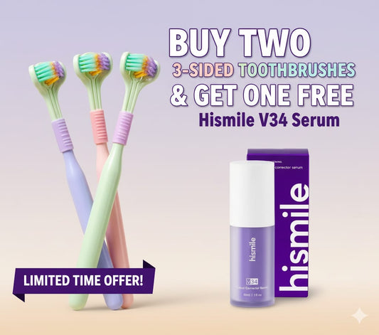 Buy 2 Three-Sided Toothbrushes & Get 1 FREE Hismile V34 Color Corrector Serum